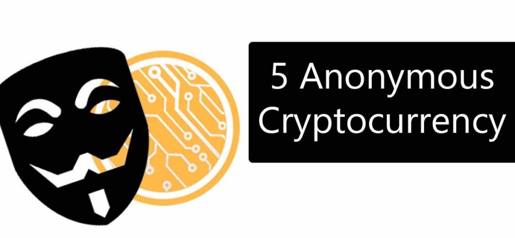 completely anonymous cryptocurrency